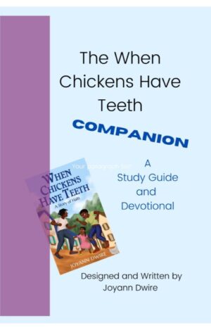 The When Chickens Have Teeth Companion
