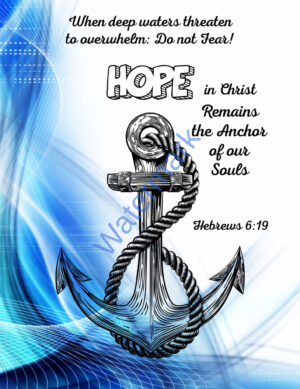 Hope in Christ Remains the Anchor of Our Souls Digital Download