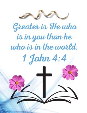 Encouraging print. Greater is He who is in You. Download and print