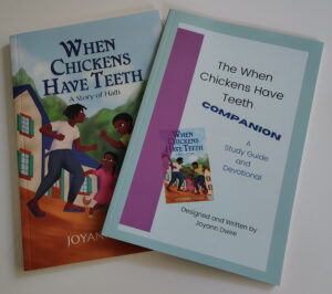 When Chickens Have Teeth: A Story of Haiti and Companion Guide Bundle