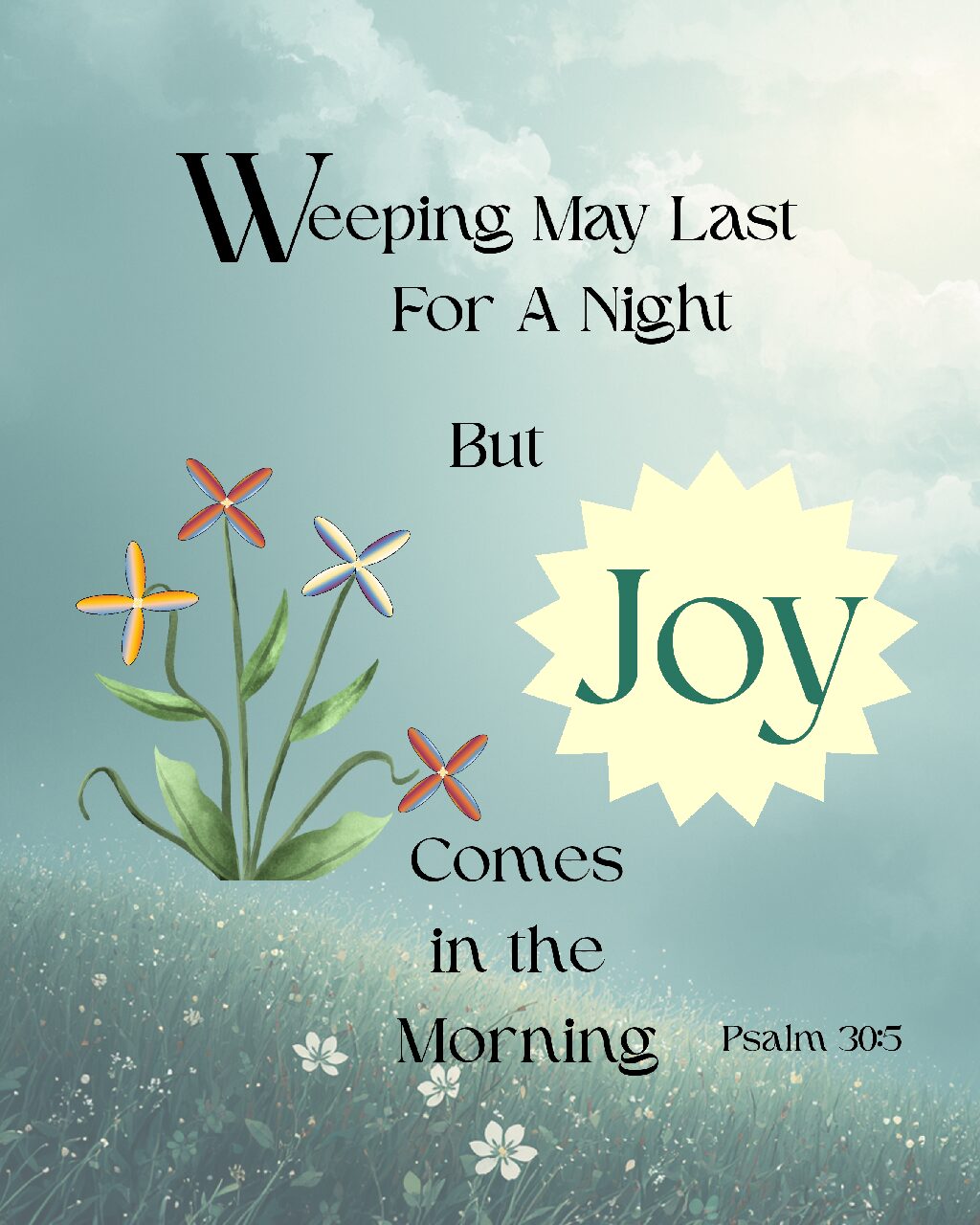 Inspirational Wall Art Joy Comes in the Morning Home Decor Digital Download
